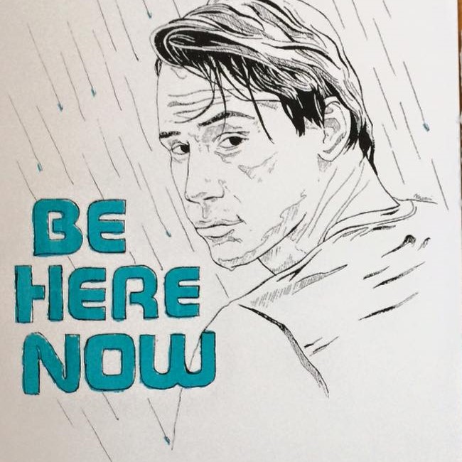 Be Here Now